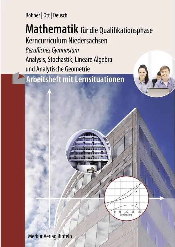 Merkur Mathematik für die Qualifikationsphase, Kerncurriculum Niedersachsen,...