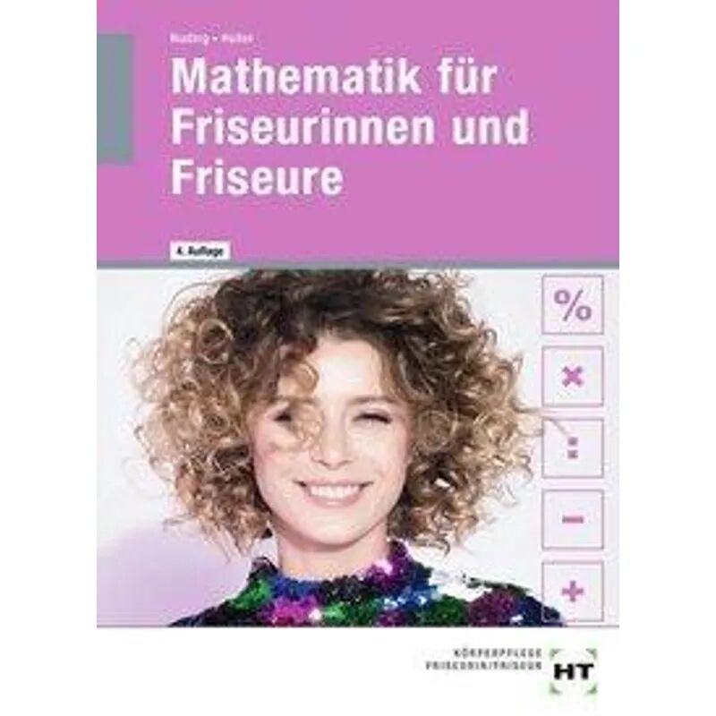 Handwerk und Technik Mathematik für Friseurinnen und Friseure