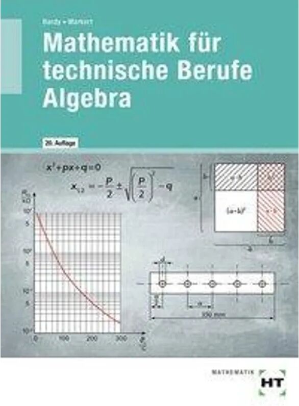 Handwerk und Technik Mathematik für technische Berufe - Algebra