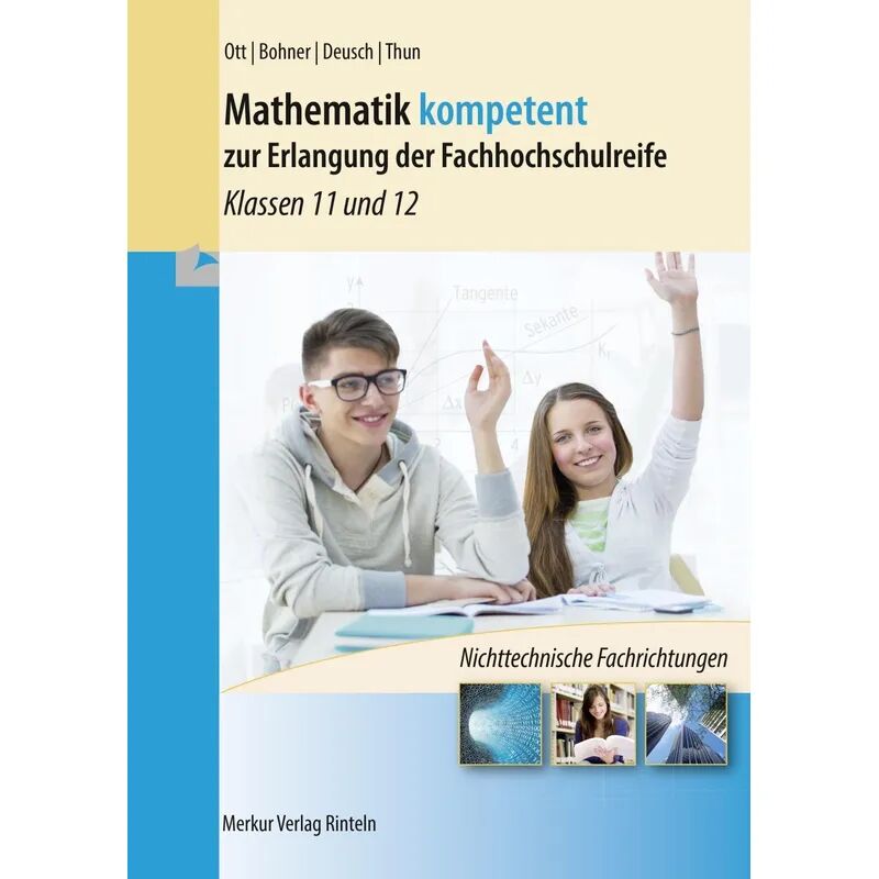 Merkur Mathematik kompetent zur Erlangung der Fachhochschulreife - Lehrbuch