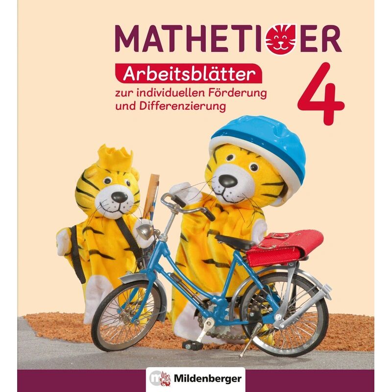 Mildenberger Mathetiger 4 - Arbeitsblätter zur individuellen Förderung und Differenzierung
