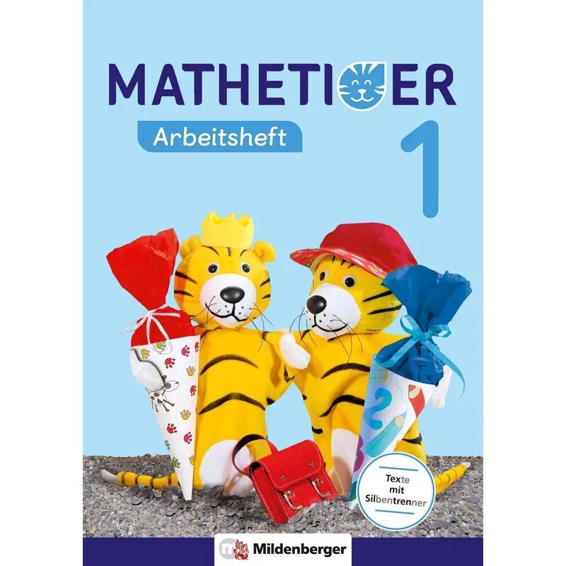 Mildenberger Mathetiger, Neubearbeitung 2016: Bd.1 Mathetiger - Neubearbeitung 1....