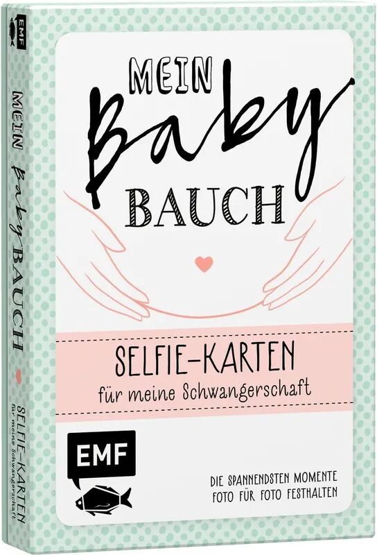 EMF Edition Michael Fischer Mein Babybauch - Selfie-Karten für meine Schwangerschaft - Die spannendsten...