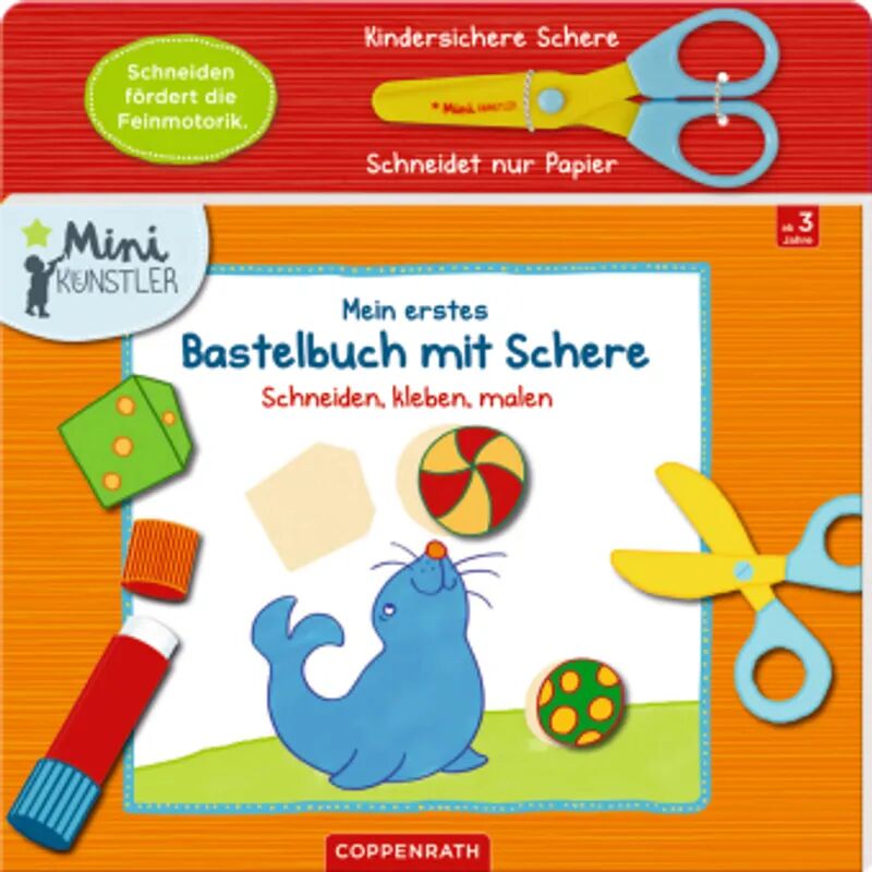 Coppenrath, Münster Mein erstes Bastelbuch mit Schere, m. kindersicherer Papierschere