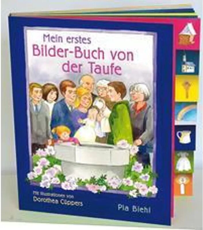 Katholisches Bibelwerk Mein erstes Bilder-Buch von der Taufe