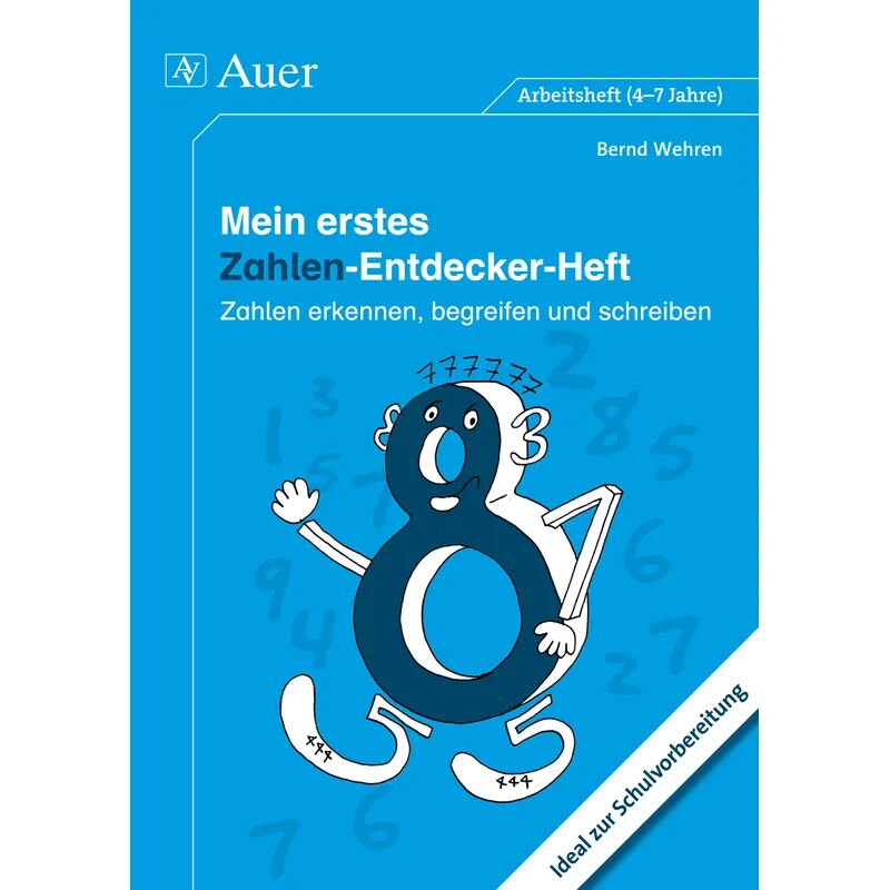 Auer Verlag in der AAP Lehrerwelt GmbH Mein erstes Zahlen-Entdecker-Heft