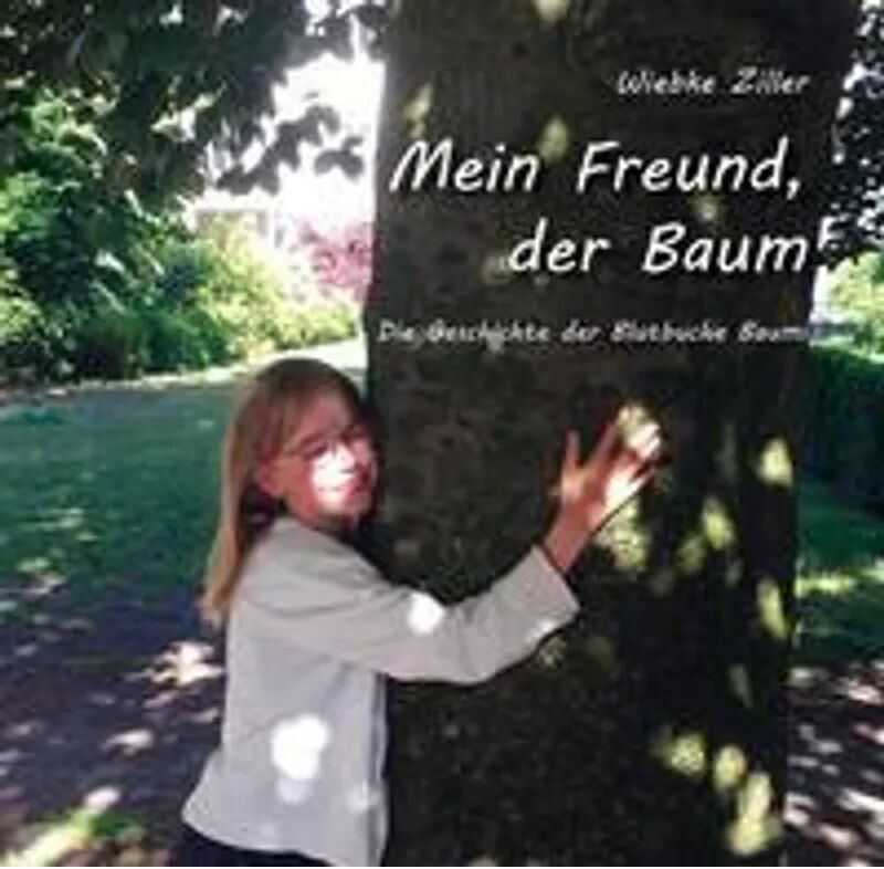 Papierfresserchens MTM-Verlag Mein Freund, der Baum