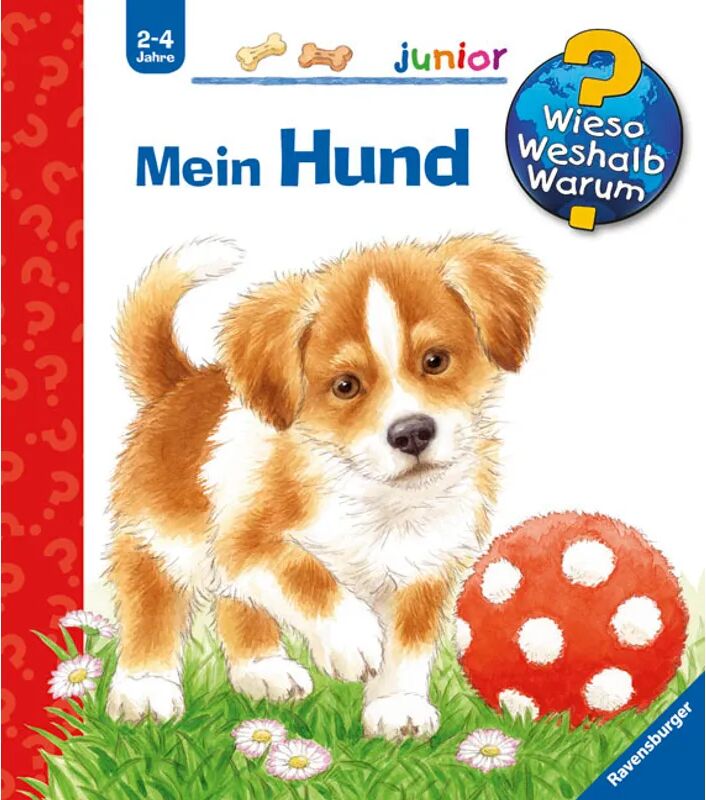 Ravensburger Verlag Mein Hund / Wieso? Weshalb? Warum? Junior Bd.41