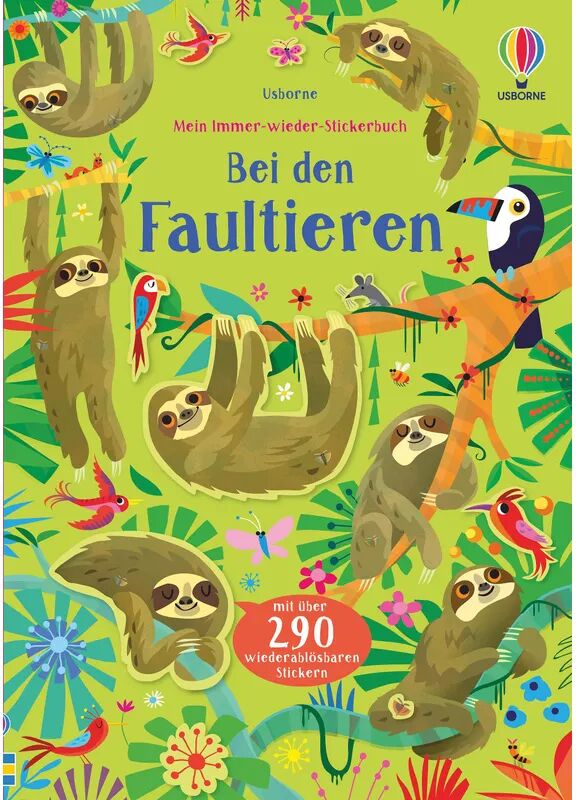 Usborne Verlag Mein Immer-wieder-Stickerbuch: Bei den Faultieren