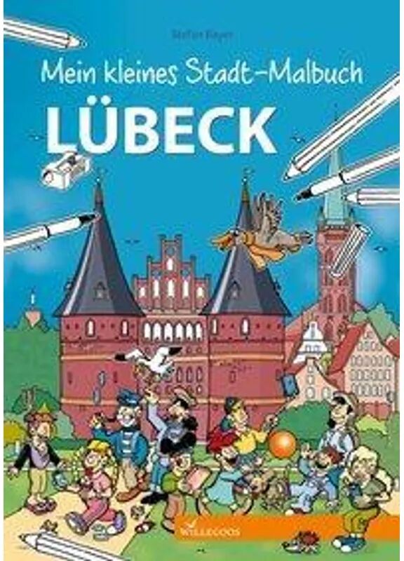 Willegoos Mein kleines Stadt-Malbuch Lübeck