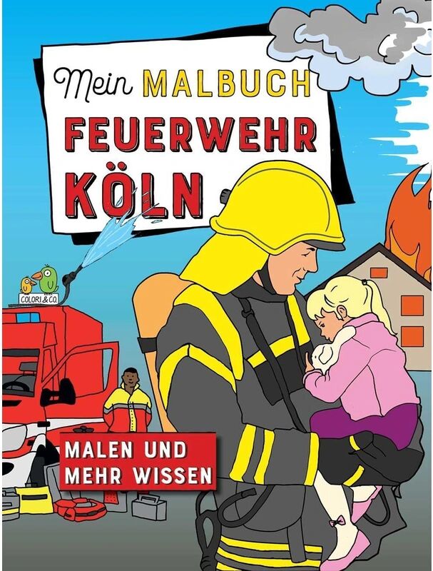 KMAV Kölner Medienagentur und Verlags GmbH Mein Malbuch Feuerwehr Köln