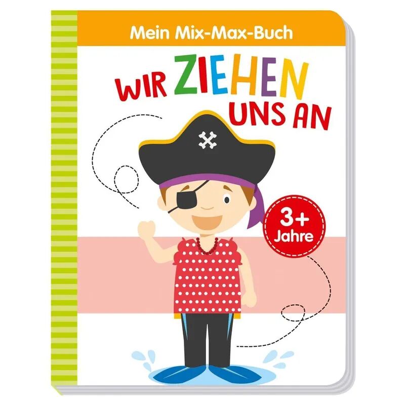 Schwager & Steinlein Mein Mix-Max-Buch Wir ziehen uns an