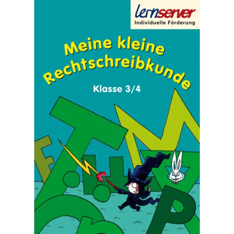 Lernserver Institut Meine kleine Rechtschreibkunde Klasse 3/4