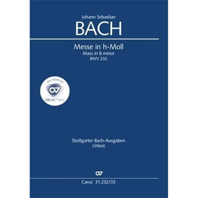 CARUS Messe in h-Moll BWV 232, Klavierauszug