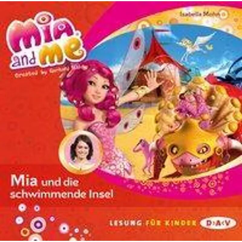 Der Audio Verlag, DAV Mia and me - 14 - Mia und die schwimmende Insel