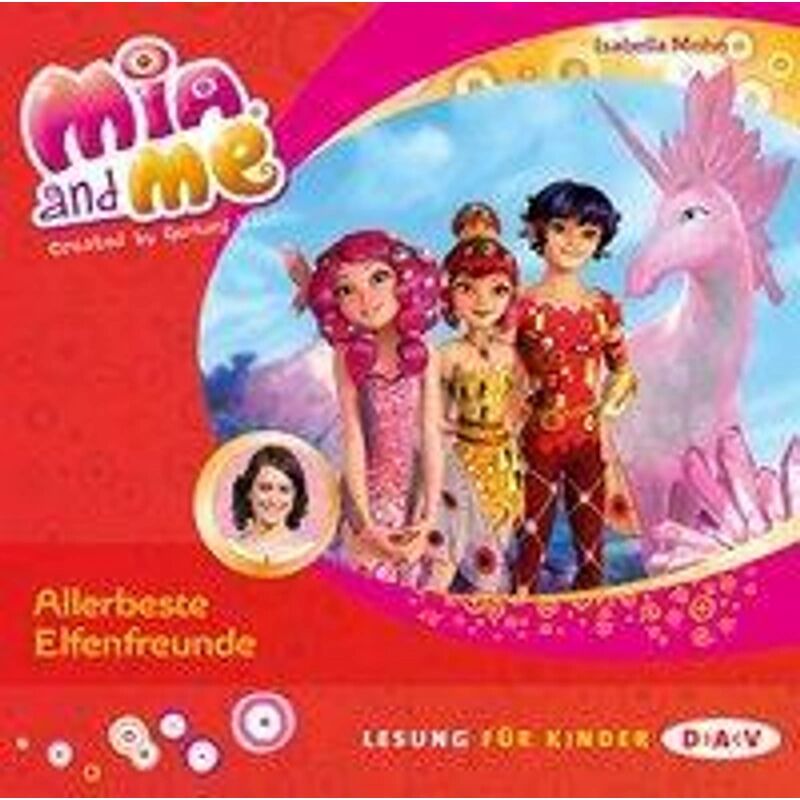 Der Audio Verlag, DAV Mia and me - Teil 19: Allerbeste Elfenfreunde, 1 Audio-CD