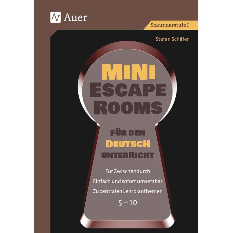 Auer Verlag in der AAP Lehrerwelt GmbH Mini-Escape Rooms für den Deutschunterricht