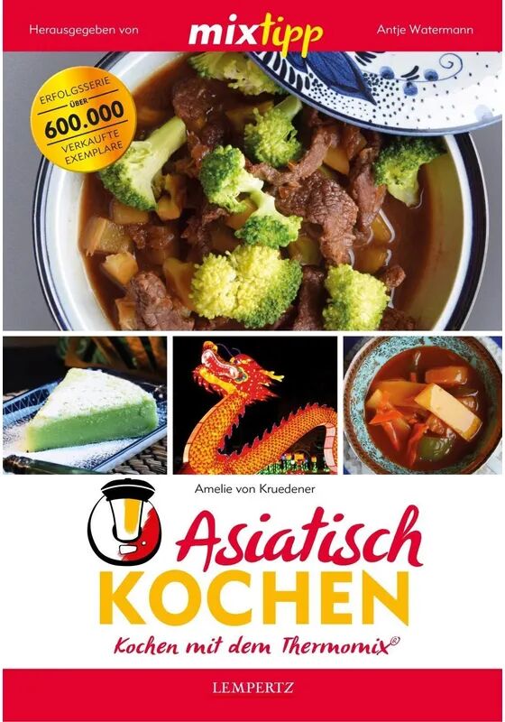 EDITION LEMPERTZ mixtipp: Asiatisch Kochen