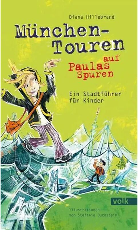 Volk Verlag München-Touren auf Paulas Spuren, m. 2 Beilage