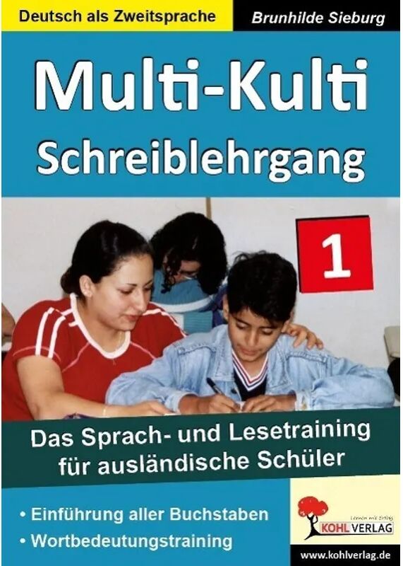 KOHL VERLAG Der Verlag mit dem Baum Multi-Kulti - Deutsch als Fremdsprache: 1 Schreiblehrgang