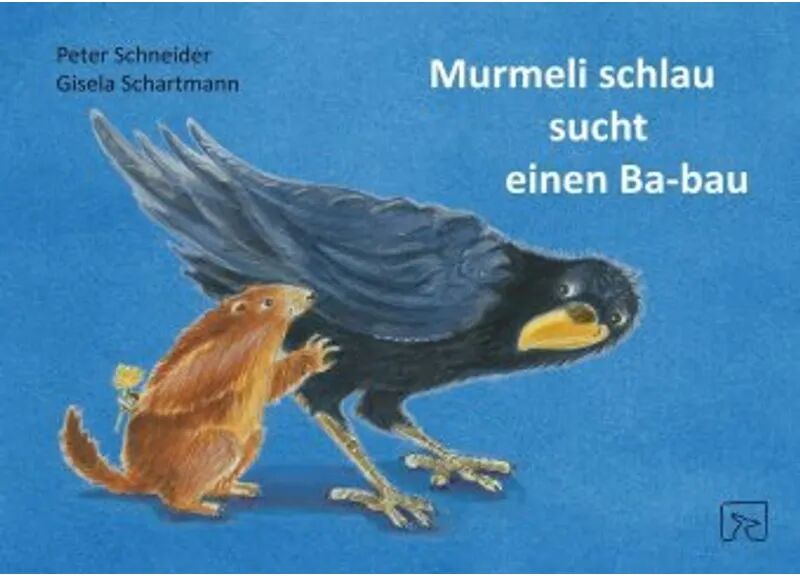 Natke Murmeli schlau sucht einen Ba-bau