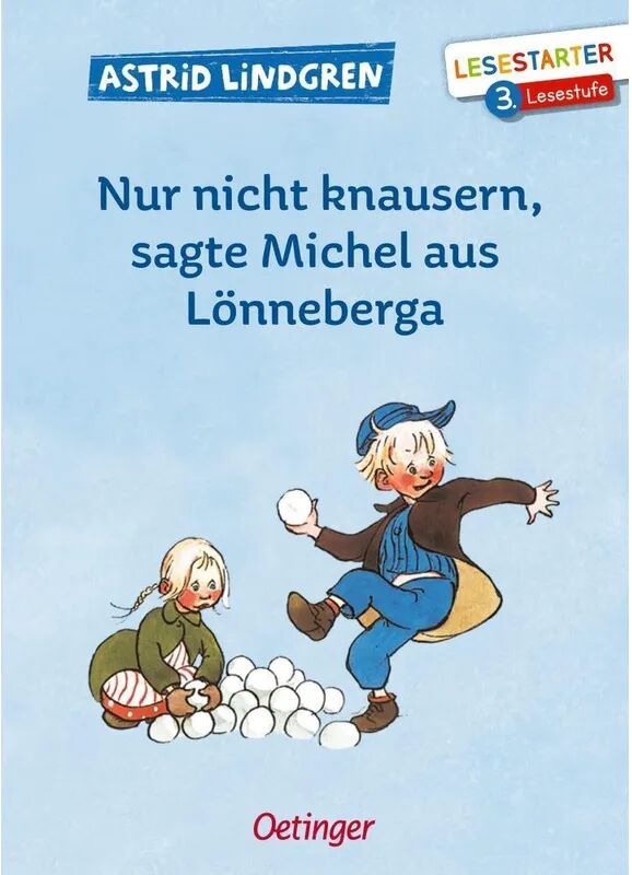 Oetinger Nur nicht knausern, sagte Michel aus Lönneberga