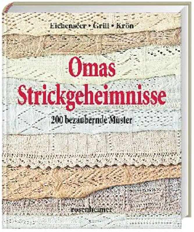 ROSENHEIMER VERLAGSHAUS Omas Strickgeheimnisse