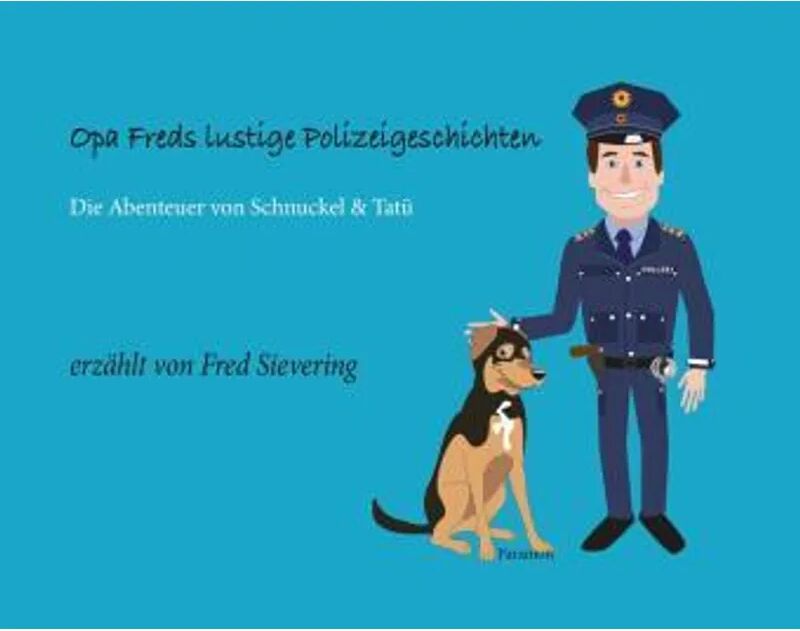 Europäische Verlagsgesellschaften Opa Freds lustige Polizeigeschichten