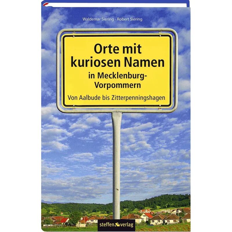 Steffen Verlag Orte mit kuriosen Namen in Mecklenburg-Vorpommern