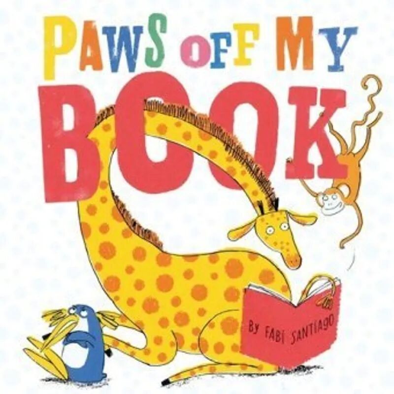 Scholastic UK Paws Off My Book