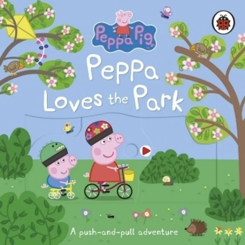 Ladybird Peppa Pig: Peppa Loves The Park