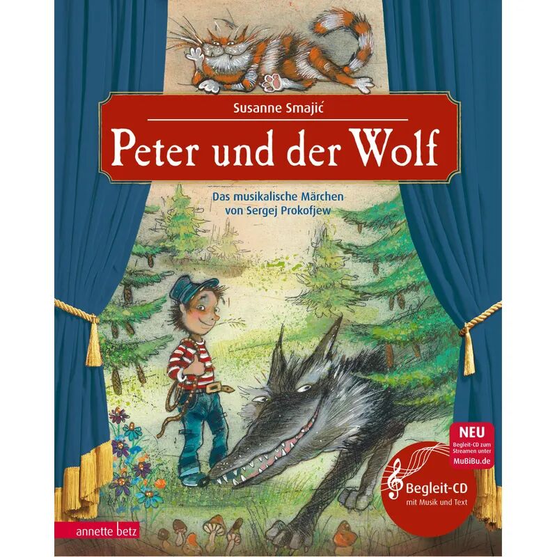 Betz, Wien Peter und der Wolf (Das musikalische Bilderbuch mit CD und zum Streamen)