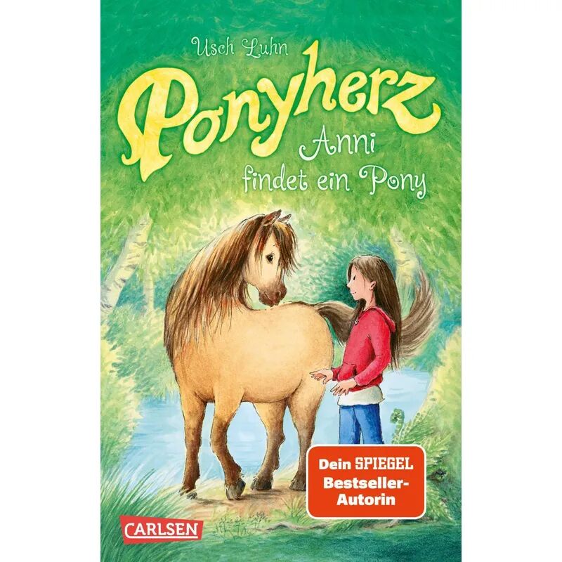 Carlsen Ponyherz 1: Anni findet ein Pony