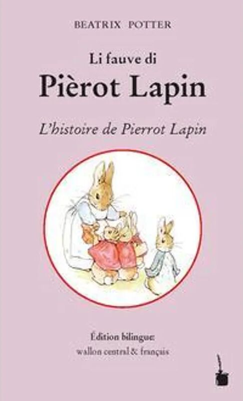 Edition Tintenfaß Potter, B: Peter Rabbit/Pièrot Lapin/Peiierro Lpin