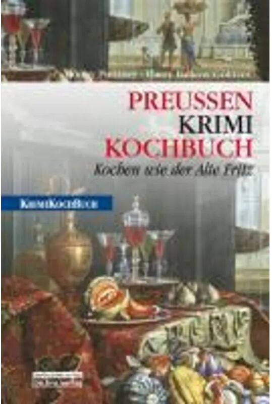 be.bra verlag Preussen-Krimi-Kochbuch