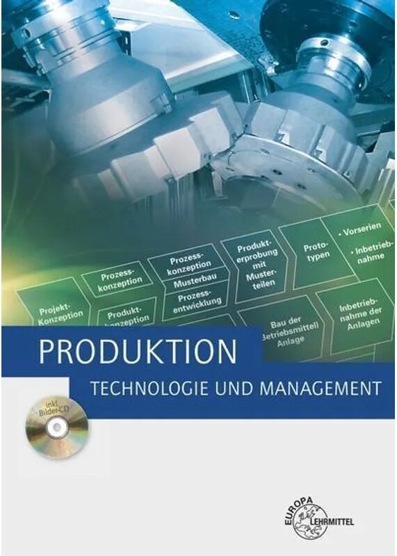 Europa-Lehrmittel Produktion - Technologie und Management, m. Bilder-CD-ROM