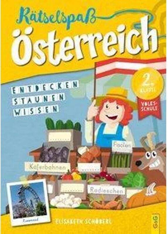 G & G Verlagsgesellschaft Rätselspaß Österreich - 2. Klasse Volksschule