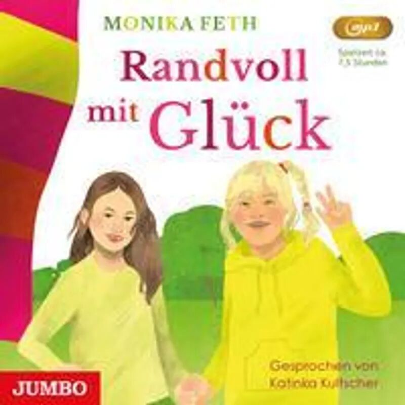 Jumbo Neue Medien Randvoll mit Glück, 1 Audio-CD, 1 MP3