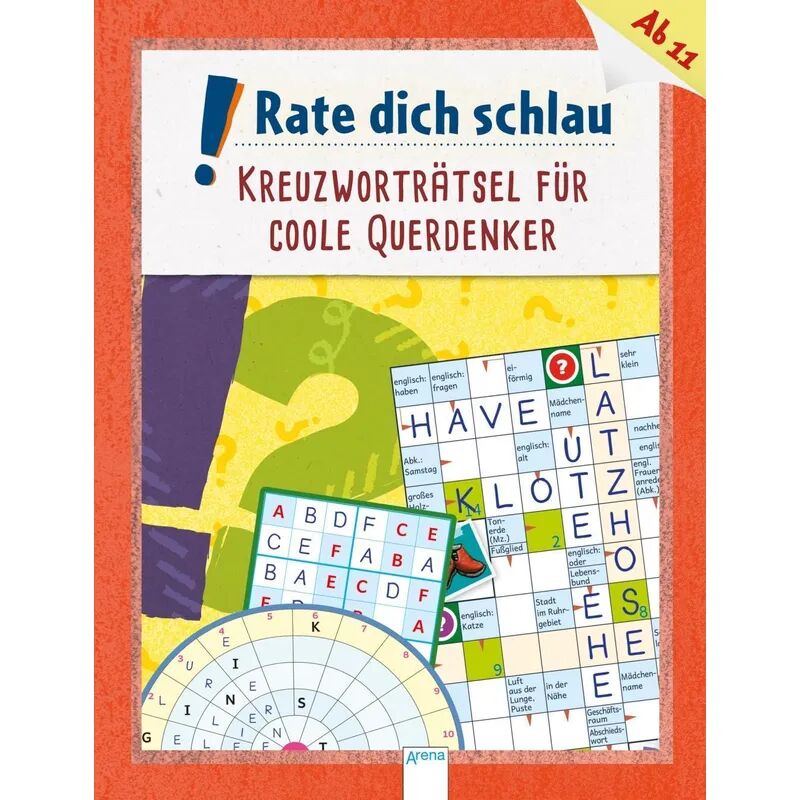 ARENA Rate dich schlau! Kreuzworträtsel für coole Querdenker