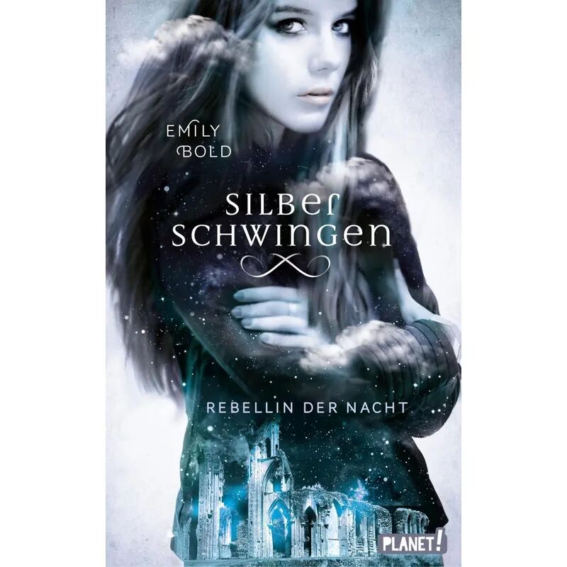 Planet! in der Thienemann-Esslinger Verlag GmbH Rebellin der Nacht / Silberschwingen Bd.2