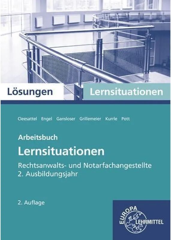 Europa-Lehrmittel Rechtsanwalts- und Notarfachangestellte, Lernsituationen 2. Ausbildungsjahr,...