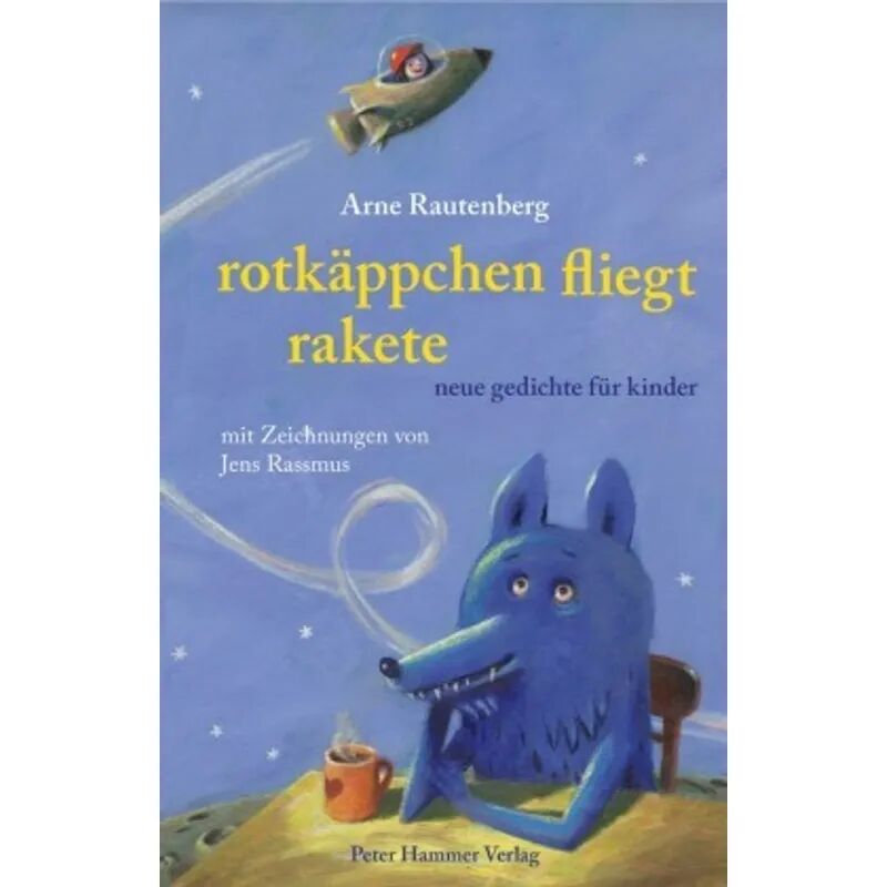 Peter Hammer Verlag Rotkäppchen fliegt Rakete