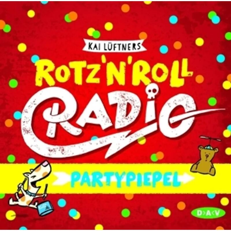 Der Audio Verlag/hörspiel Rotz'n'Roll Radio- Partypiepel
