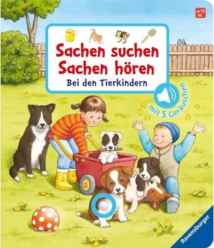 Ravensburger Verlag Sachen suchen, Sachen hören: Bei den Tierkindern; .