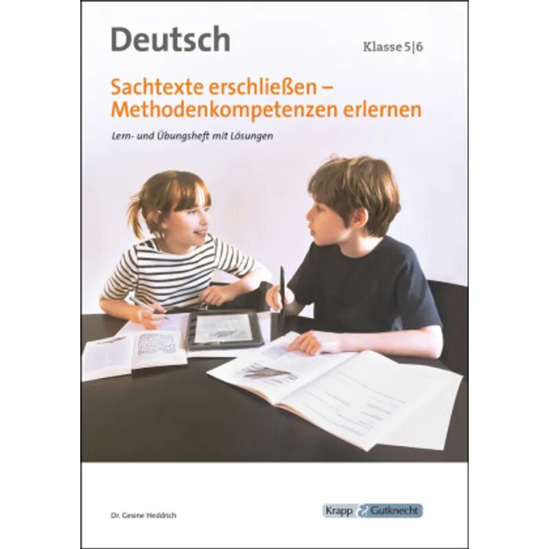 Krapp & Gutknecht Sachtexte erschließen - Methodenkompetenzen erlernen, Deutsch Klasse 5/6