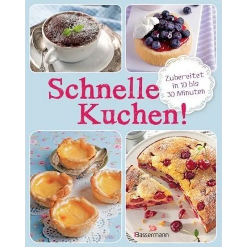 Bassermann Schnelle Kuchen!