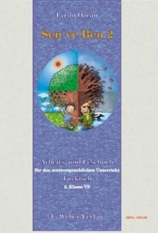 Weber Sen ve Ben - Fibel für den muttersprachlichen Unterricht Türkisch