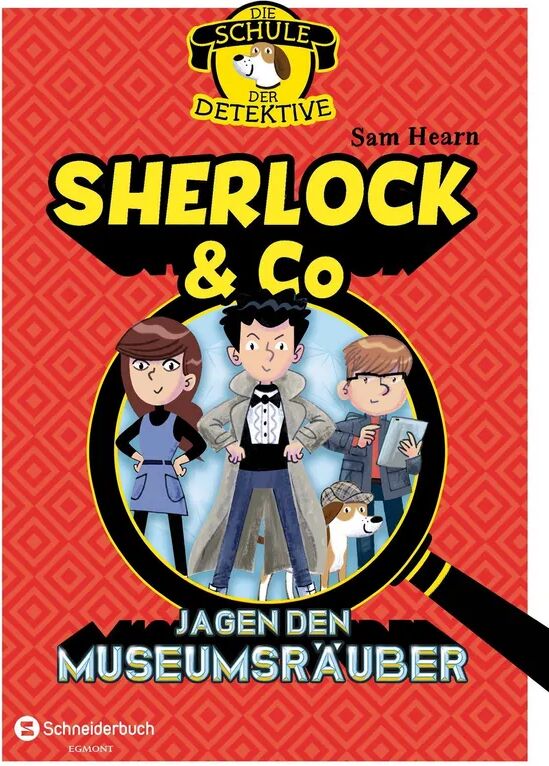 Schneiderbuch Sherlock & Co jagen den Museumsräuber / Die Schule der Detektive Bd.1