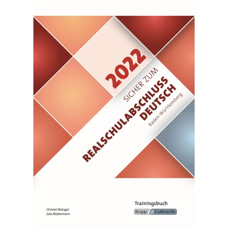 Krapp & Gutknecht Sicher zum Realschulabschluss Deutsch Baden-Württemberg 2022, m. 1 Buch