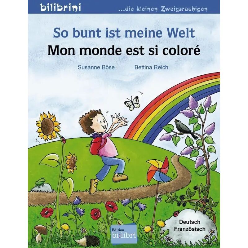 Edition bi:libri So bunt ist meine Welt, Deutsch-Französisch